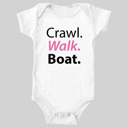 Crawl. Walk. Boat. - Baby Girl Bodysuit