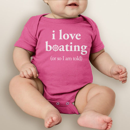 I Love Boating or So I am Told - Baby Girl Bodysuit