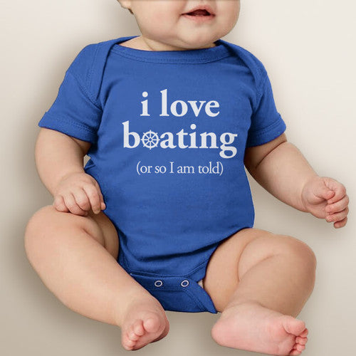 I Love Boating or So I am Told - Baby Boy Bodysuit