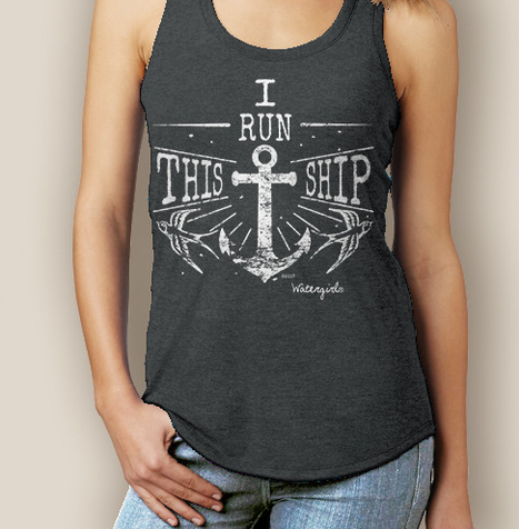 WaterGirl I Run This Ship Boating Tank Top