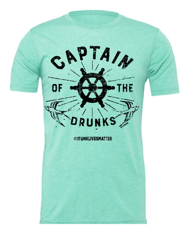 Men's Boating T-Shirt - Captain of The Drunks #drunklivesmatter